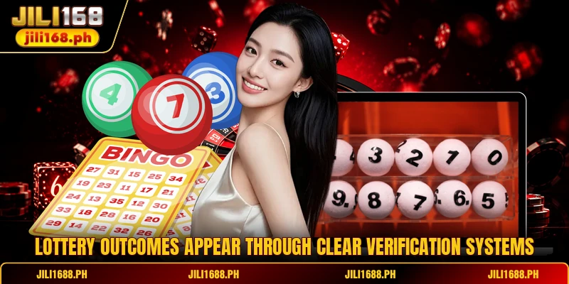 Lottery outcomes appear through clear verification systems