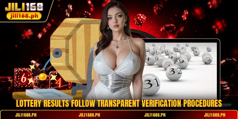 Lottery results follow transparent verification procedures