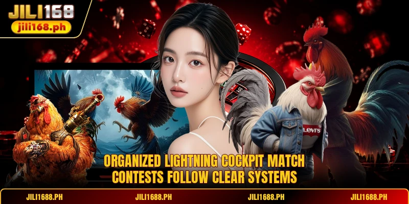 Organized Lightning Cockpit Match contests follow clear systems