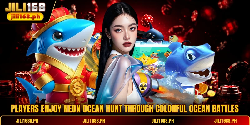 Players enjoy Neon Ocean Hunt through colorful ocean battles