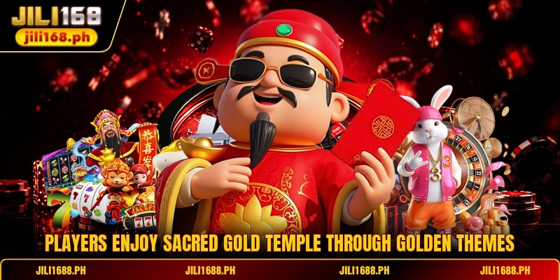 Players enjoy Sacred Gold Temple through golden themes