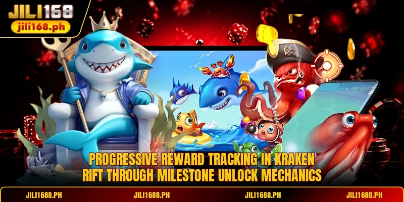 Progressive reward tracking in Kraken Rift through milestone unlock mechanics