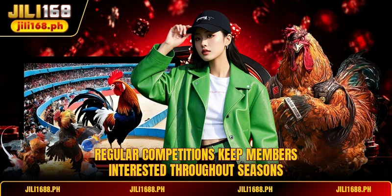 Regular competitions keep members interested throughout seasons