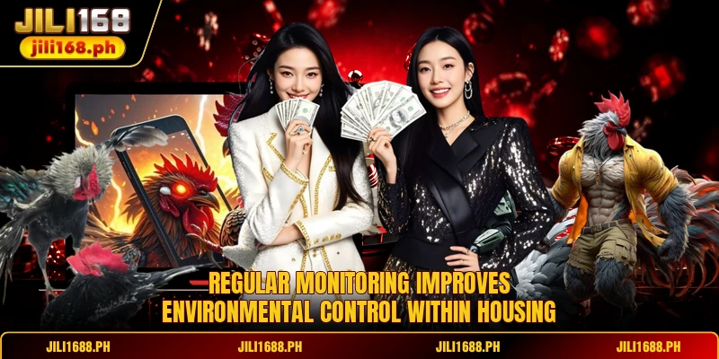 Regular monitoring improves environmental control within housing