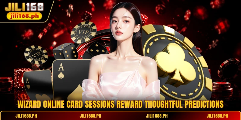 Wizard Online card sessions reward thoughtful predictions